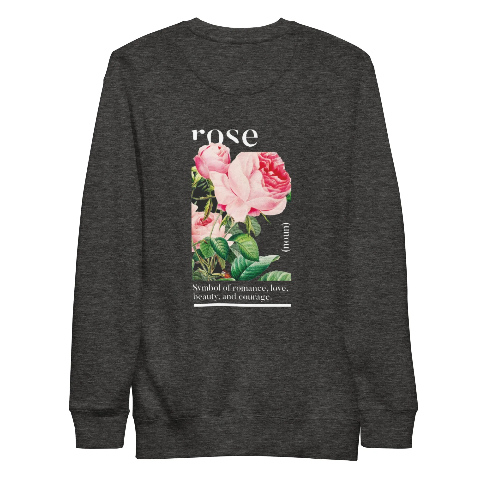 Rose Premium Sweatshirt