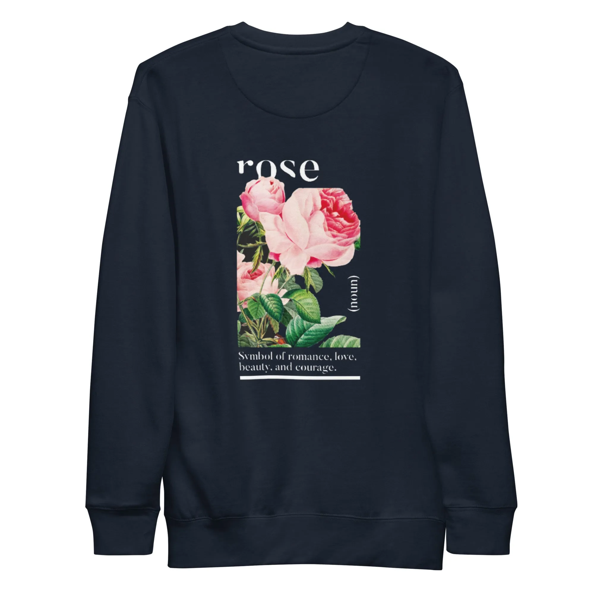 Rose Premium Sweatshirt