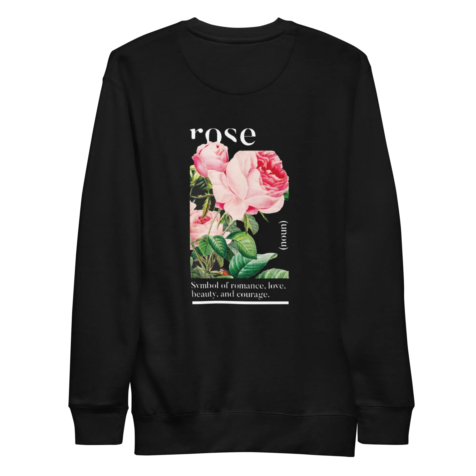 Rose Premium Sweatshirt