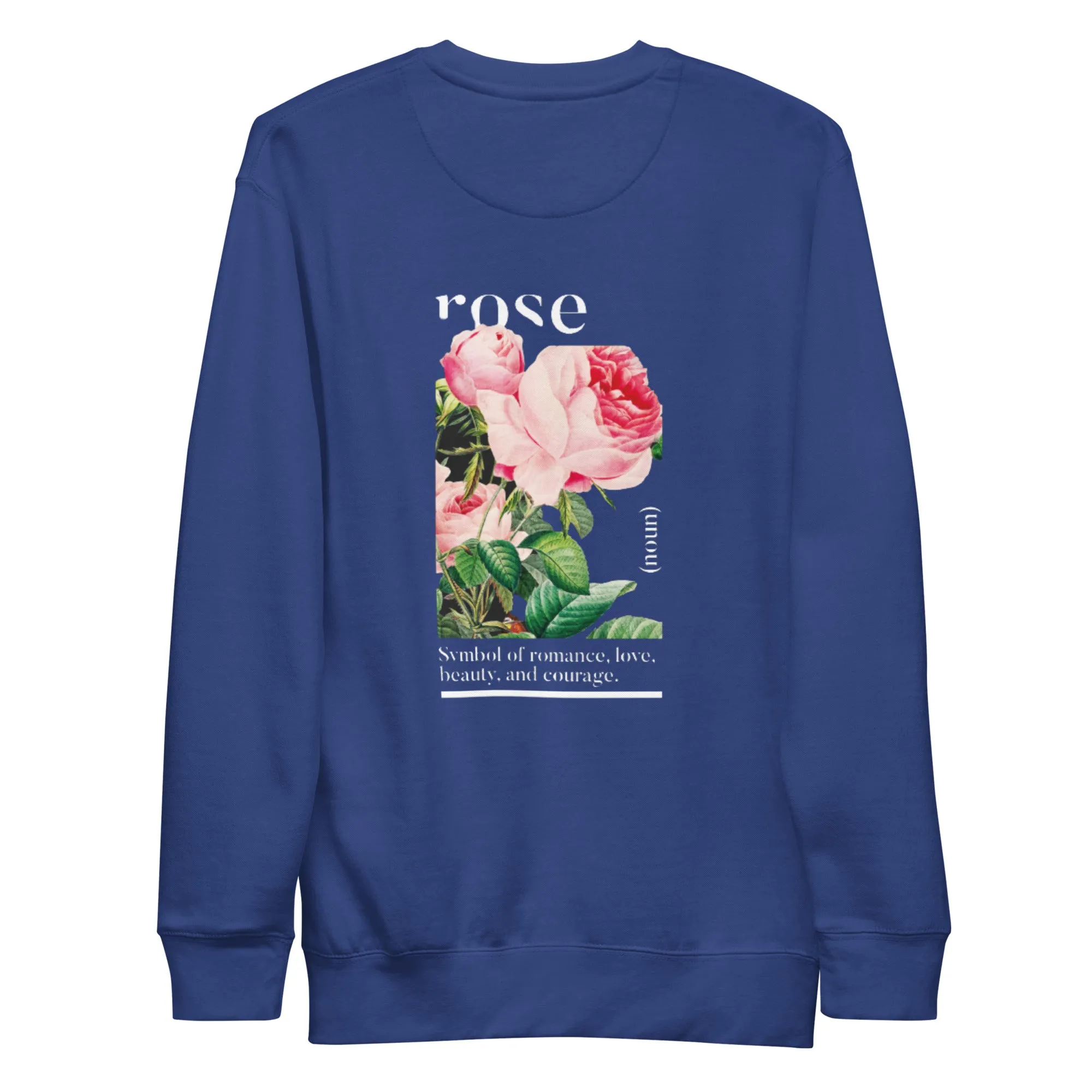 Rose Premium Sweatshirt