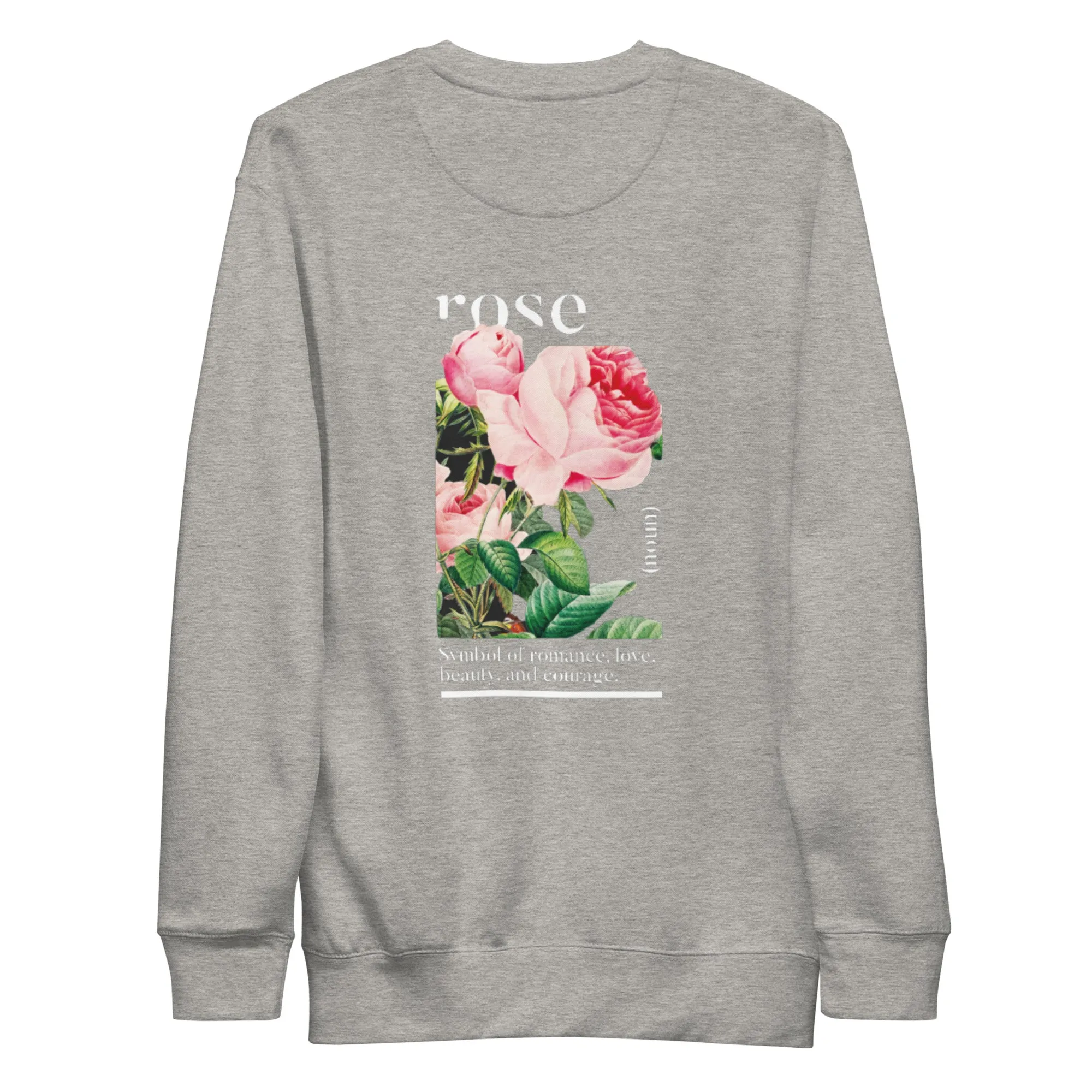 Rose Premium Sweatshirt