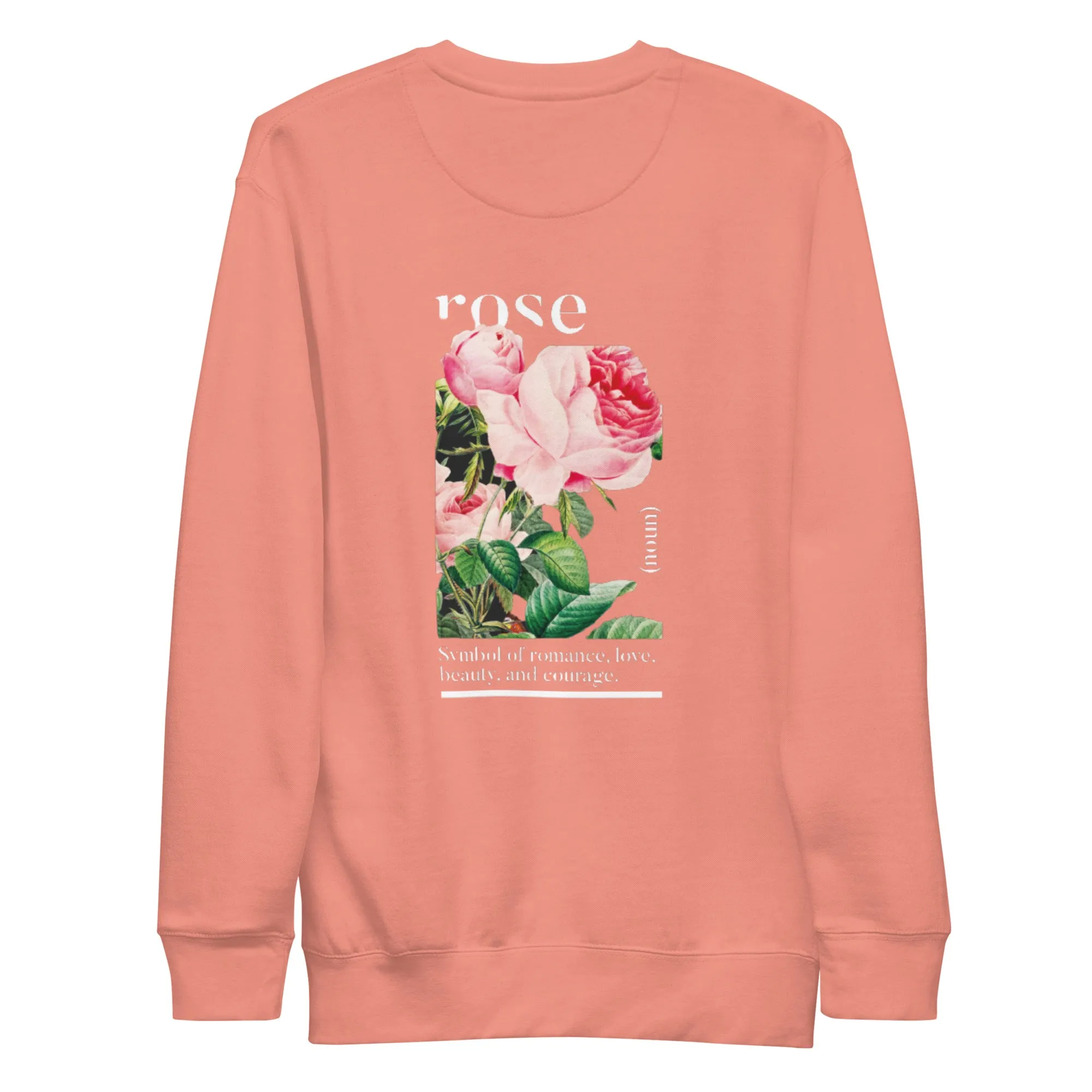 Rose Premium Sweatshirt